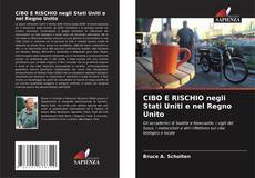 Copertina di CIBO E RISCHIO negli Stati Uniti e nel Regno Unito