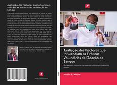 Buchcover von Avaliação dos Factores que Influenciam as Práticas Voluntárias de Doação de Sangue