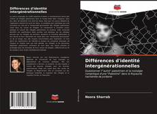 Couverture de Différences d'identité intergénérationnelles