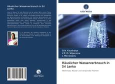 Bookcover of Häuslicher Wasserverbrauch in Sri Lanka
