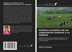 Buchcover von Análisis económico de las cooperativas lecheras y su impacto