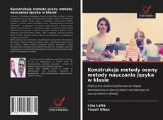 Portada del libro de Konstrukcja metody oceny metody nauczania języka w klasie