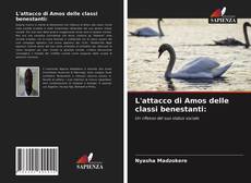 Couverture de L'attacco di Amos delle classi benestanti: