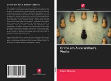 Capa do livro de Crime em Alice Walker's Works 