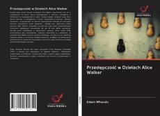 Borítókép a  Przestępczość w Dziełach Alice Walker - hoz