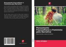 Copertina di Pensamento Foucaultiano e Feminista pela Narrativa