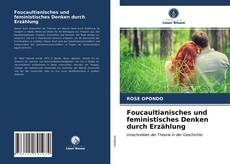 Couverture de Foucaultianisches und feministisches Denken durch Erzählung