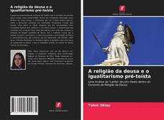 Portada del libro de A religião da deusa e o igualitarismo pré-teísta