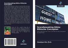 Portada del libro de Scorebewaking Dikke Ethische Concepten