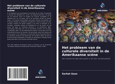 Bookcover of Het probleem van de culturele diversiteit in de Amerikaanse scène