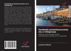 Couverture de Swoboda przemieszczania się a integracja