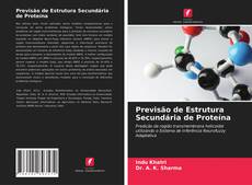 Previsão de Estrutura Secundária de Proteína的封面