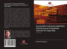 Capa do livro de La première industrie baleinière d'Amérique et le baleinier Yeomen of Cape May 