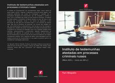 Bookcover of Instituto de testemunhas atestadas em processos criminais russos