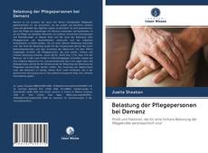 Bookcover of Belastung der Pflegepersonen bei Demenz