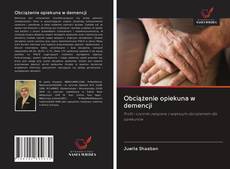 Portada del libro de Obciążenie opiekuna w demencji
