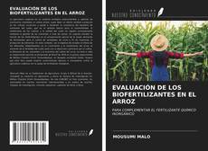 Bookcover of EVALUACIÓN DE LOS BIOFERTILIZANTES EN EL ARROZ