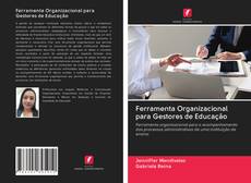 Bookcover of Ferramenta Organizacional para Gestores de Educação
