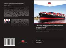 Capa do livro de Chaîne d'approvisionnement et exportation 