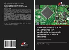 Bookcover of Un convertitore CC-CC ad alta efficienza con condensatore commutato punto di carico ad alta efficienza