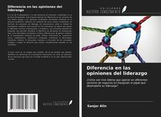 Bookcover of Diferencia en las opiniones del liderazgo