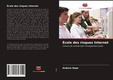 Bookcover of École des risques Internet