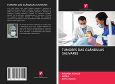 Bookcover of TUMORES DAS GLÂNDULAS SALIVARES