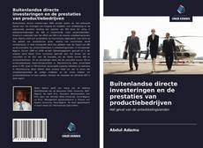 Bookcover of Buitenlandse directe investeringen en de prestaties van productiebedrijven