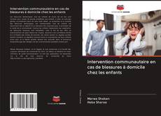 Bookcover of Intervention communautaire en cas de blessures à domicile chez les enfants