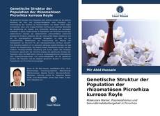 Capa do livro de Genetische Struktur der Population der rhizomatösen Picrorhiza kurrooa Royle 