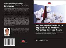 Borítókép a  Structure génétique de la population du rhizome Picrorhiza kurrooa Royle - hoz