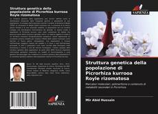 Couverture de Struttura genetica della popolazione di Picrorhiza kurrooa Royle rizomatosa