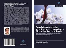 Bookcover of Populatie genetische structuur van rizomateuze Picrorhiza kurrooa Royle