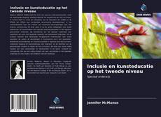 Portada del libro de Inclusie en kunsteducatie op het tweede niveau