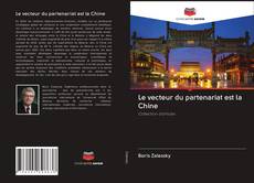 Capa do livro de Le vecteur du partenariat est la Chine 