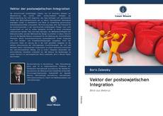 Capa do livro de Vektor der postsowjetischen Integration 