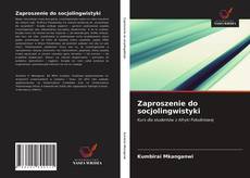 Bookcover of Zaproszenie do socjolingwistyki