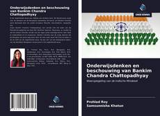 Copertina di Onderwijsdenken en beschouwing van Bankim Chandra Chattopadhyay