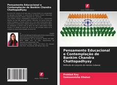 Capa do livro de Pensamento Educacional e Contemplação de Bankim Chandra Chattopadhyay 
