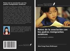 Capa do livro de Retos de la asociación con los padres inmigrantes asiáticos 