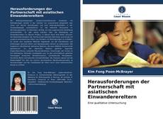 Copertina di Herausforderungen der Partnerschaft mit asiatischen Einwanderereltern