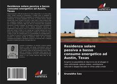 Residenza solare passiva a basso consumo energetico ad Austin, Texas的封面