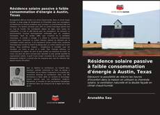 Buchcover von Résidence solaire passive à faible consommation d'énergie à Austin, Texas