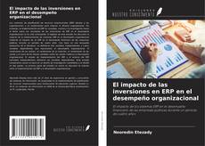 Обложка El impacto de las inversiones en ERP en el desempeño organizacional