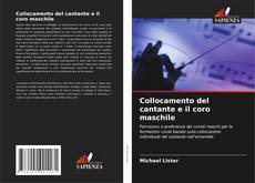 Buchcover von Collocamento del cantante e il coro maschile