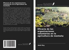 Couverture de Eficacia de las organizaciones voluntarias en la agricultura de montaña