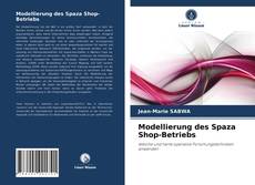 Portada del libro de Modellierung des Spaza Shop-Betriebs