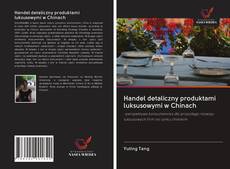 Buchcover von Handel detaliczny produktami luksusowymi w Chinach
