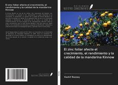 Bookcover of El zinc foliar afecta el crecimiento, el rendimiento y la calidad de la mandarina Kinnow