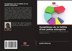 Symptômes de la faillite d'une petite entreprise kitap kapağı